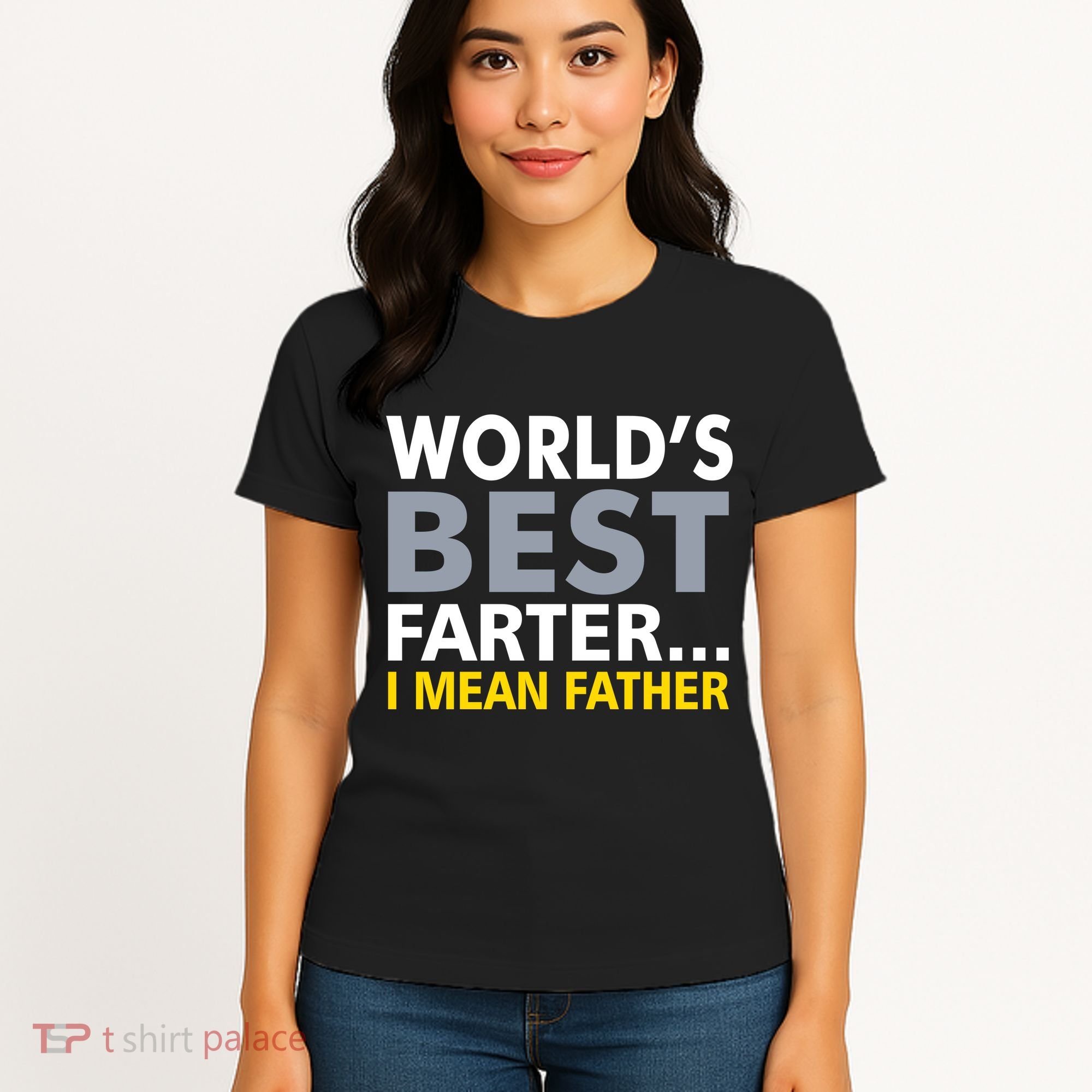 World's Best Farter I Mean Father Women's T-Shirt