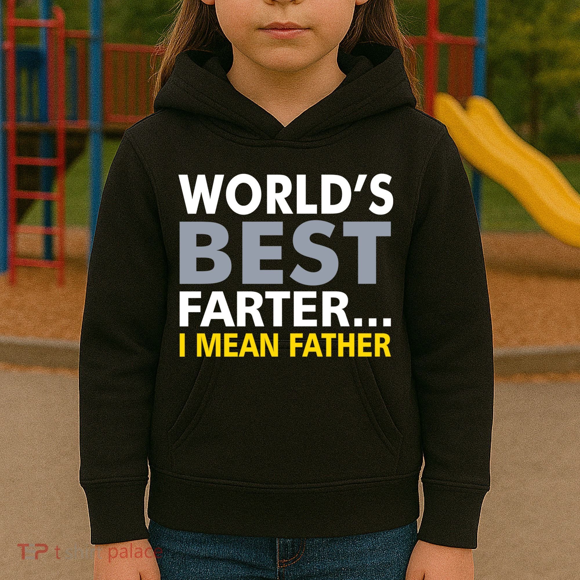 World's Best Farter I Mean Father Kids Hoodie