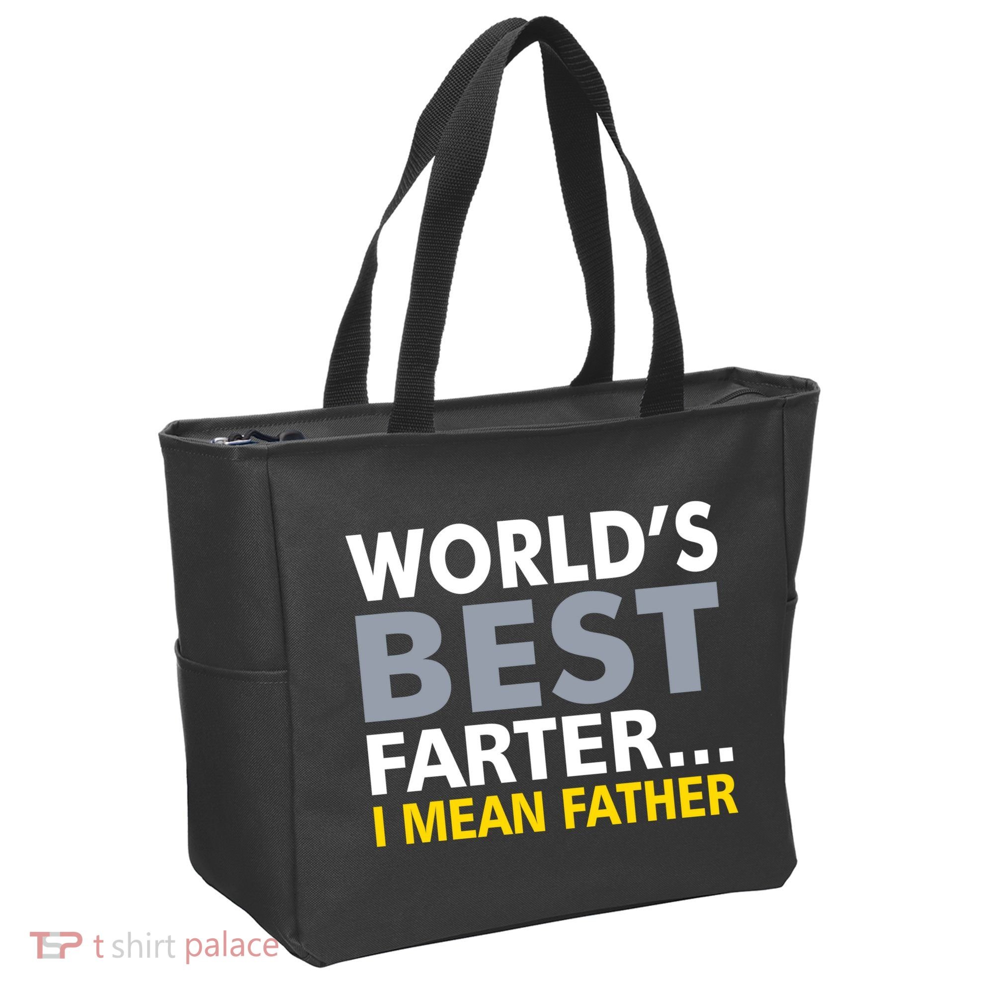 World's Best Farter I Mean Father Tote Bag