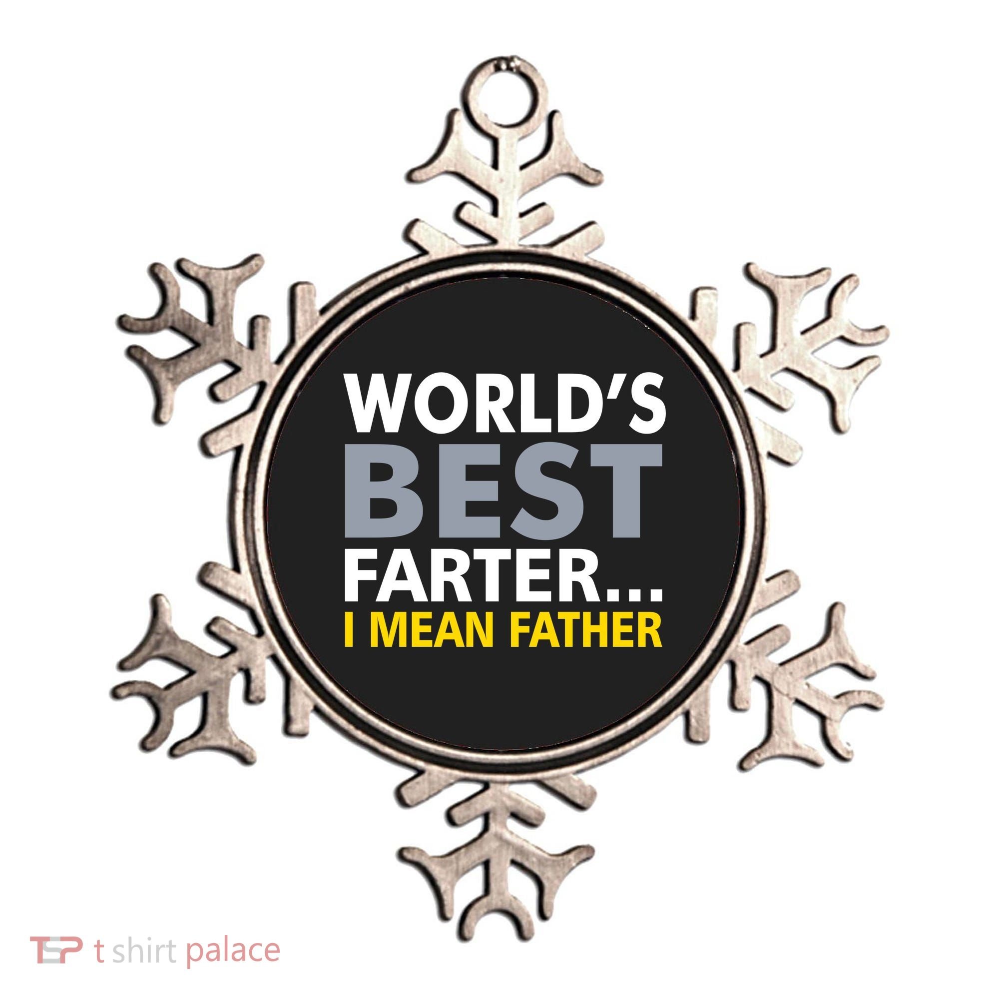 World's Best Farter I Mean Father Funny Dad Ornament