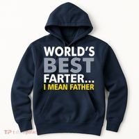 World's Best Farter I Mean Father Funny Dad Hoodie thumb 0