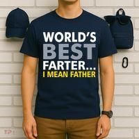 World's Best Farter I Mean Father Funny Dad T-Shirt thumb 6