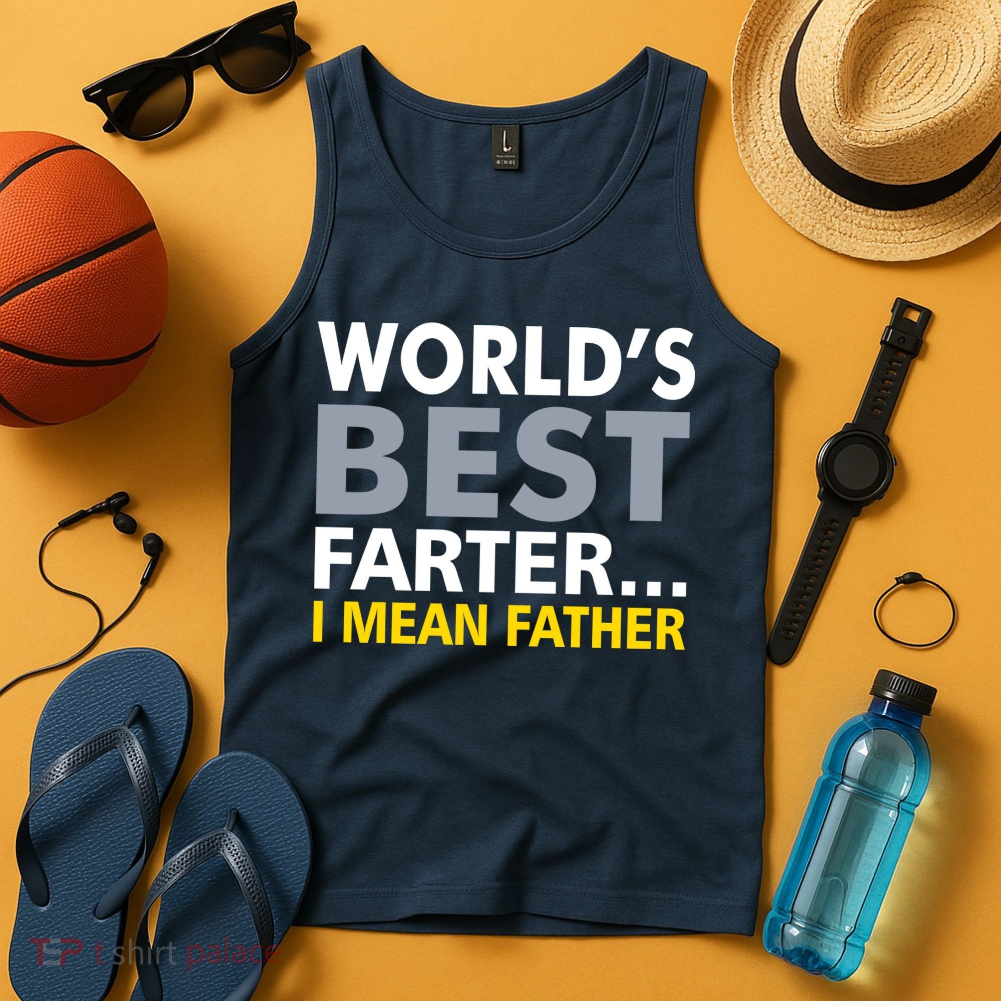 World's Best Farter I Mean Father Funny Dad Tank Top