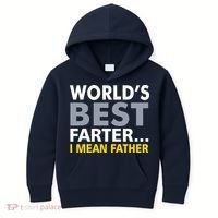 World's Best Farter I Mean Father Funny Dad Kids Hoodie thumb 0