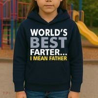 World's Best Farter I Mean Father Funny Dad Kids Hoodie thumb 3