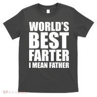 World's Best Farter I Mean Father Funny Dad Logo T-Shirt thumb 0