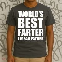 World's Best Farter I Mean Father Funny Dad Logo T-Shirt thumb 3