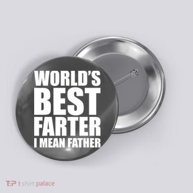 World's Best Farter I Mean Father Funny Dad Logo Button