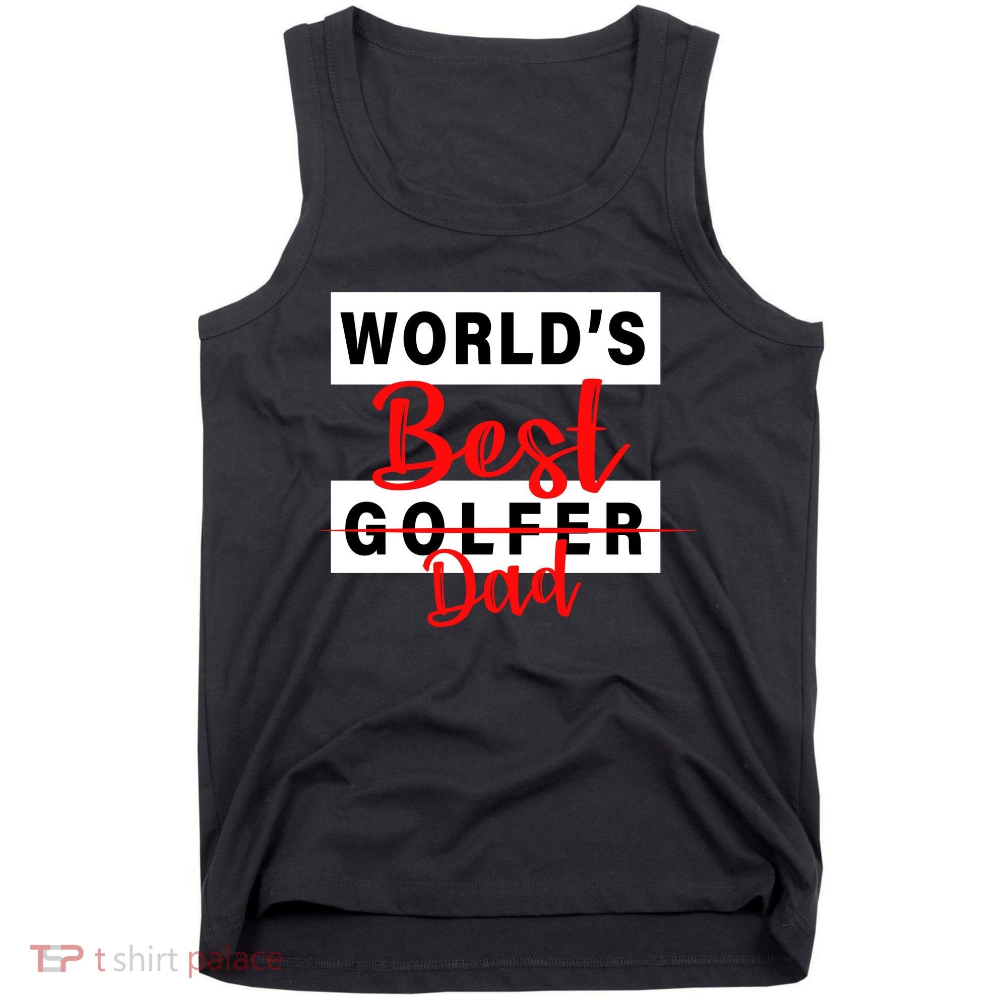 World's Best Golfer Dad Tank Top