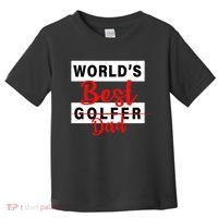 World's Best Golfer Dad Toddler T-Shirt thumb 0