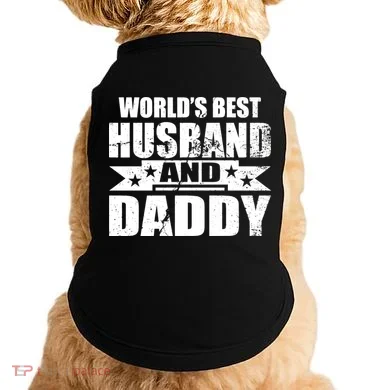 World's Best Husband And Daddy Doggie Tank