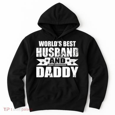World's Best Husband And Daddy Hoodie