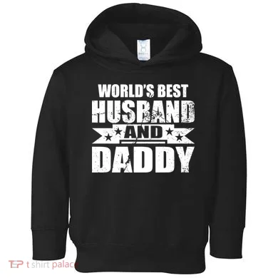 World's Best Husband And Daddy Toddler Hoodie