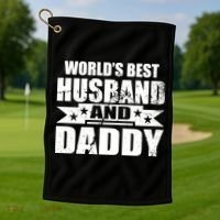 World's Best Husband And Daddy Golf Towel thumb 1