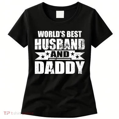 World's Best Husband And Daddy Women's T-Shirt