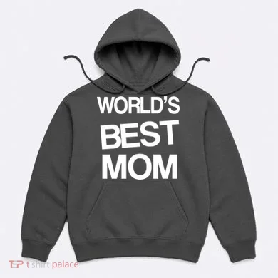 World's Best Mom Hoodie