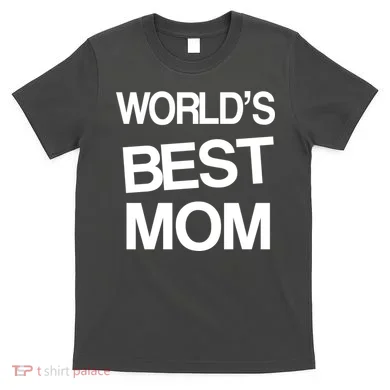 World's Best Mom T-Shirt