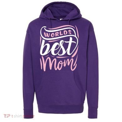 Worlds Best Mom Mothers Day Gift Hoodie