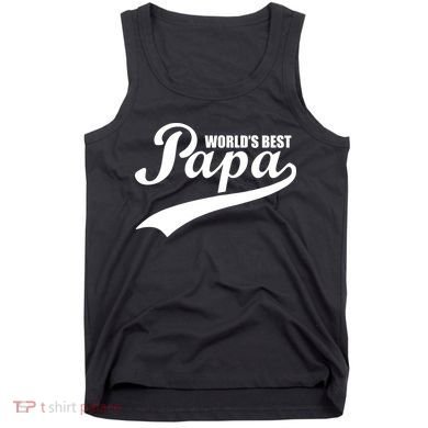World's Best Papa Tank Top