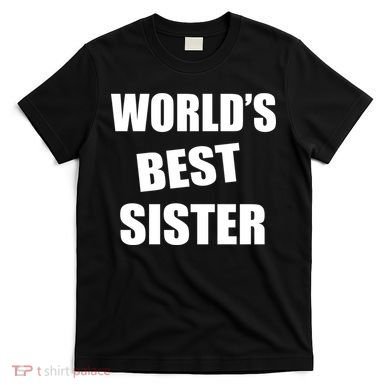 World's Best Sister T-Shirt