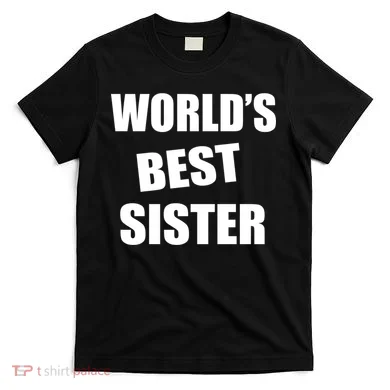 World's Best Sister T-Shirt