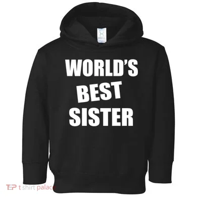World's Best Sister Toddler Hoodie