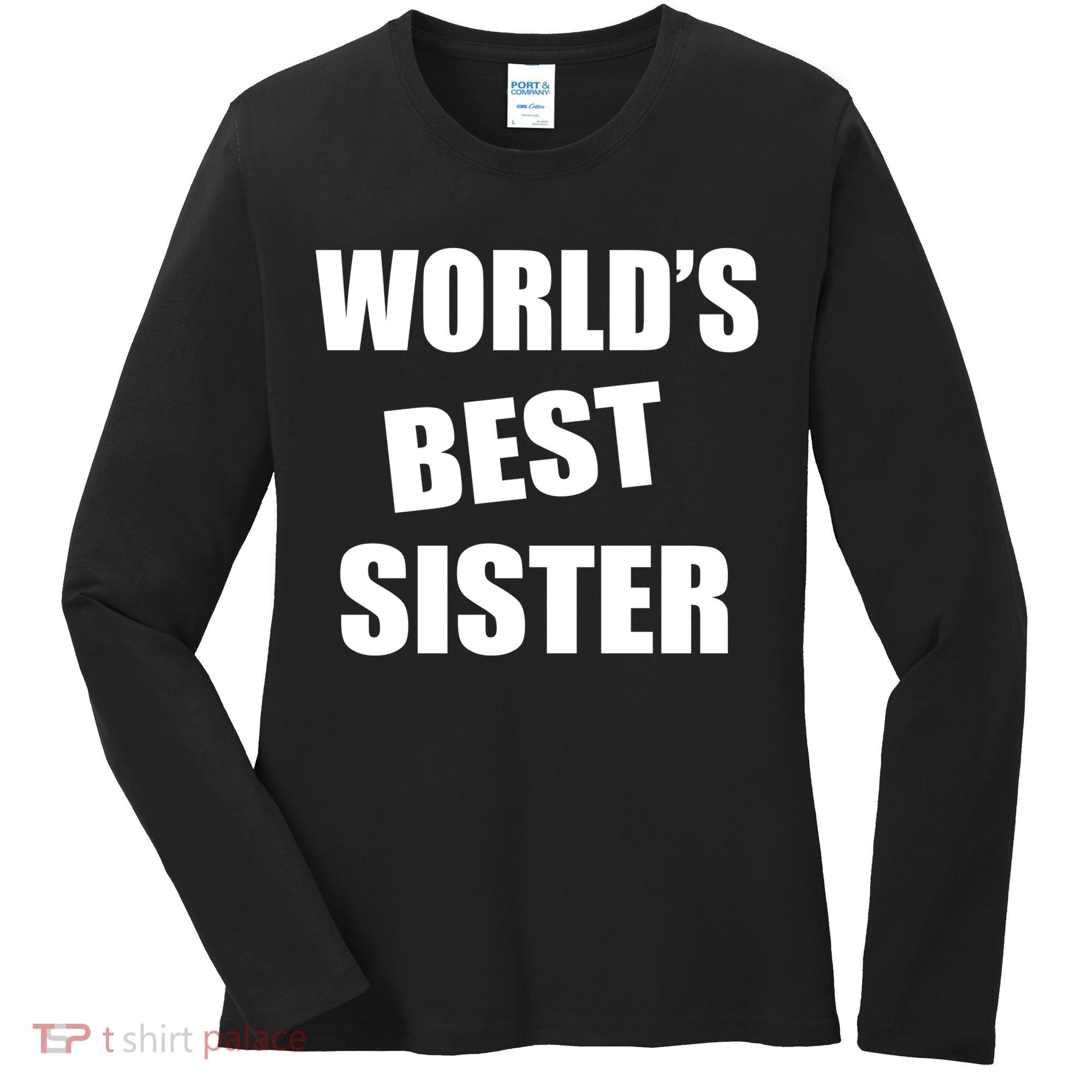 World's Best Sister Women's Long Sleeve Shirt