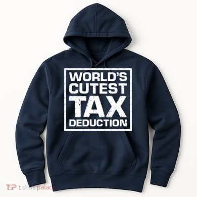 World's Cutest Tax Deduction Hoodie
