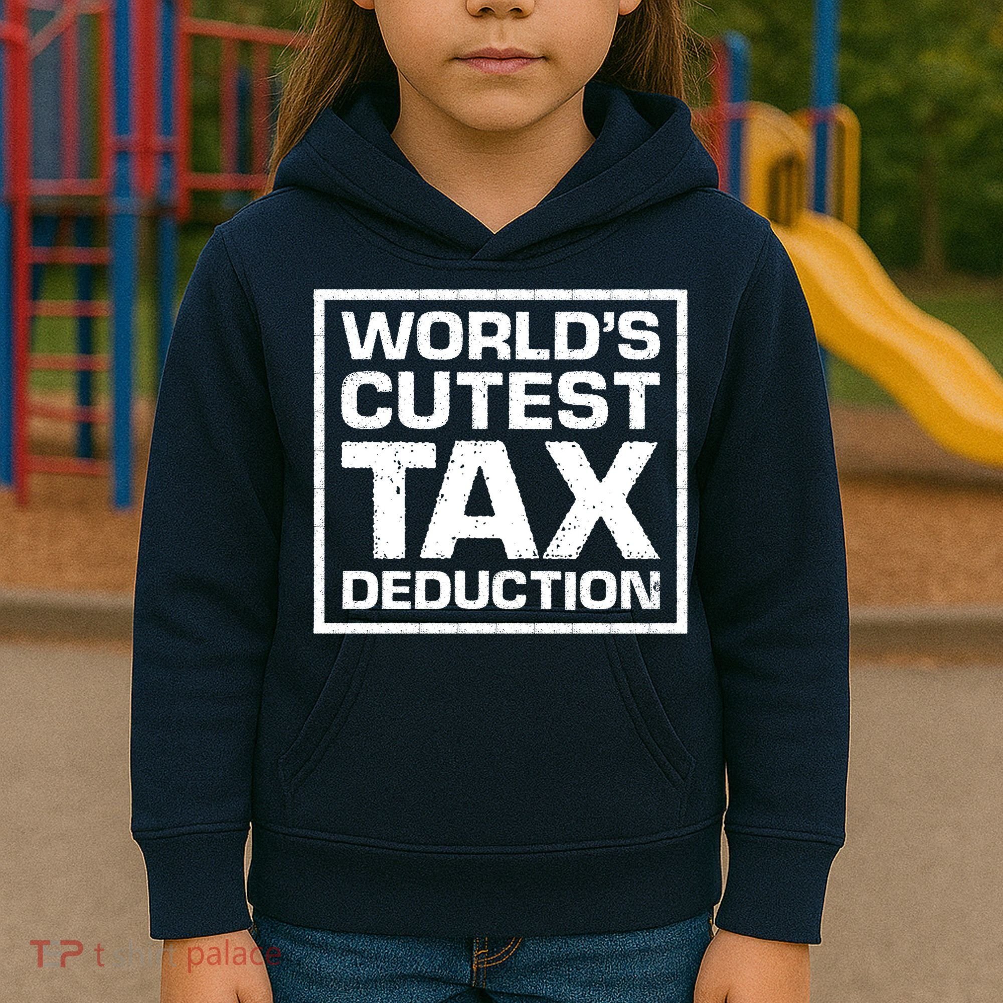 World's Cutest Tax Deduction Kids Hoodie