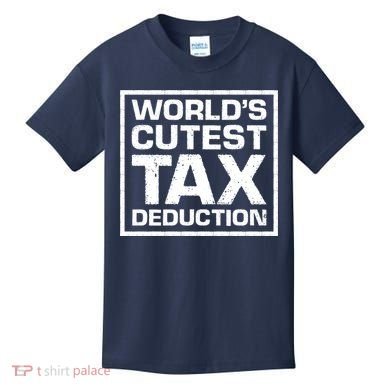 World's Cutest Tax Deduction Kids T-Shirt
