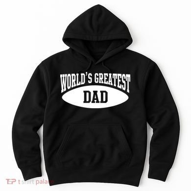 World's Greatest Dad Hoodie