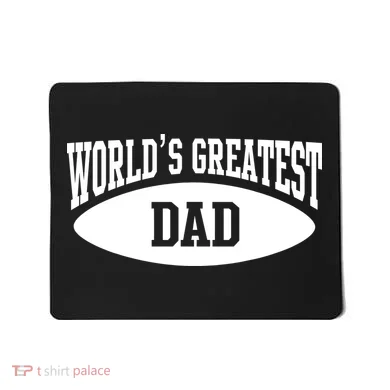 World's Greatest Dad Mousepad