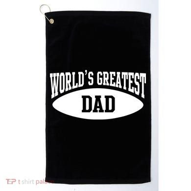 World's Greatest Dad Golf Towel