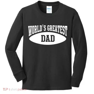 World's Greatest Dad Kids Long Sleeve Shirt