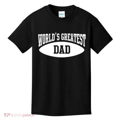 World's Greatest Dad Kids T-Shirt