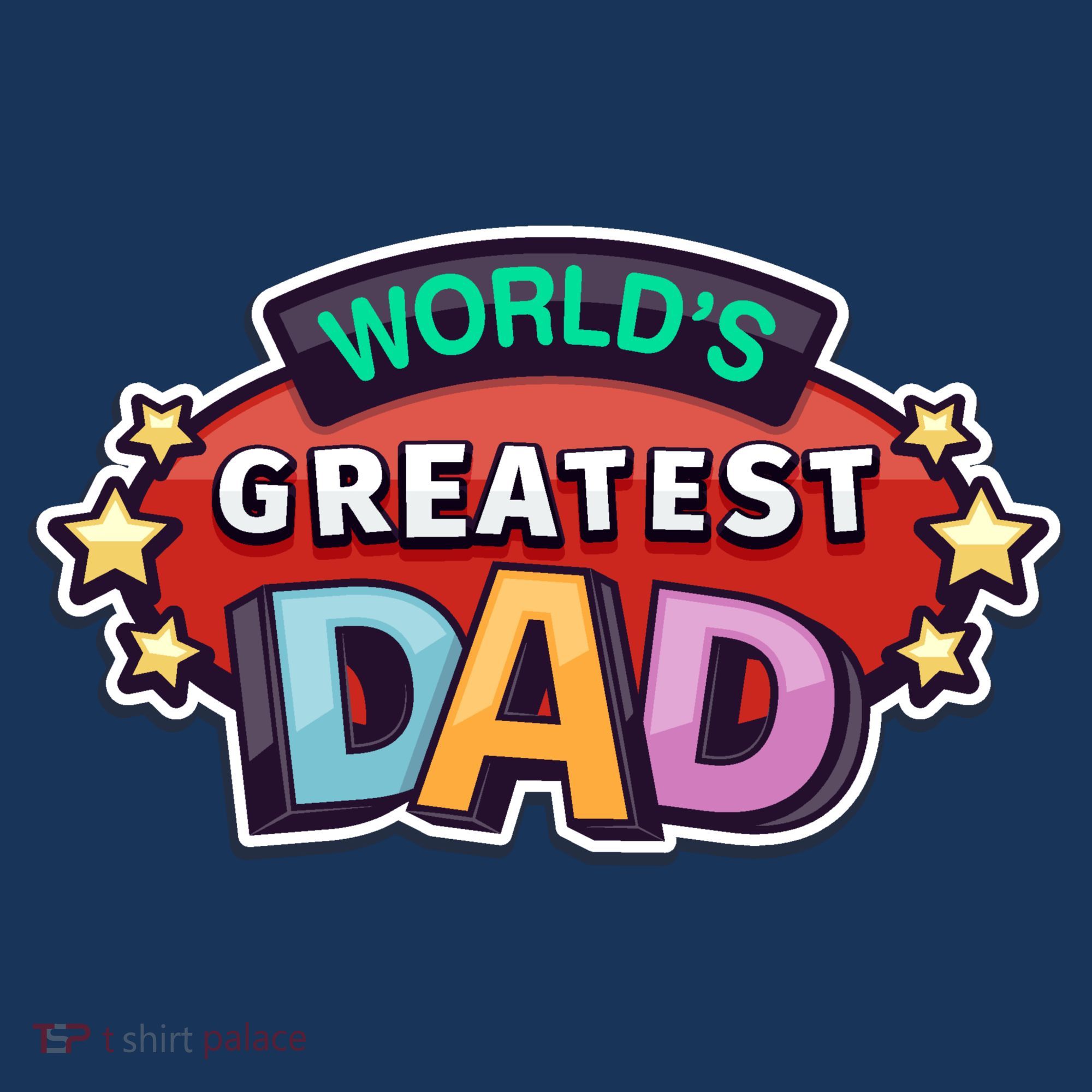 World's Greatest Dad Colorful Father's Day T-Shirt
