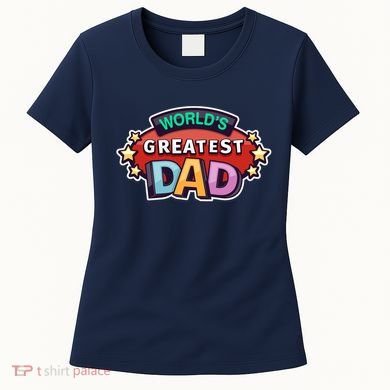 World's Greatest Dad Colorful Father's Day Women's T-Shirt