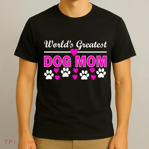 World's Greatest Dog Mom T-Shirt