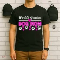 World's Greatest Dog Mom T-Shirt thumb 6