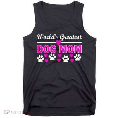 World's Greatest Dog Mom Tank Top