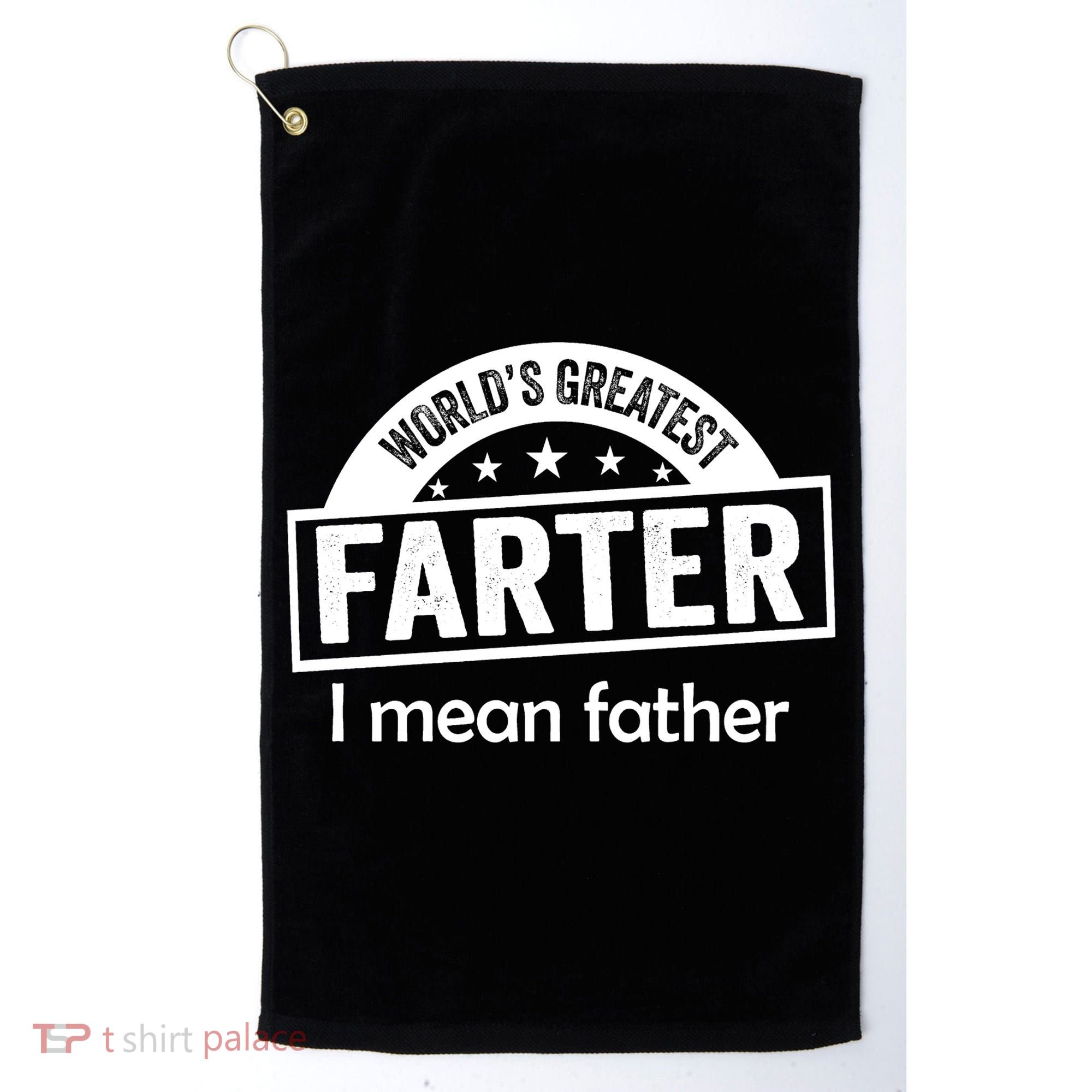 Worlds Greatest Farter Funny Father Dad Golf Towel