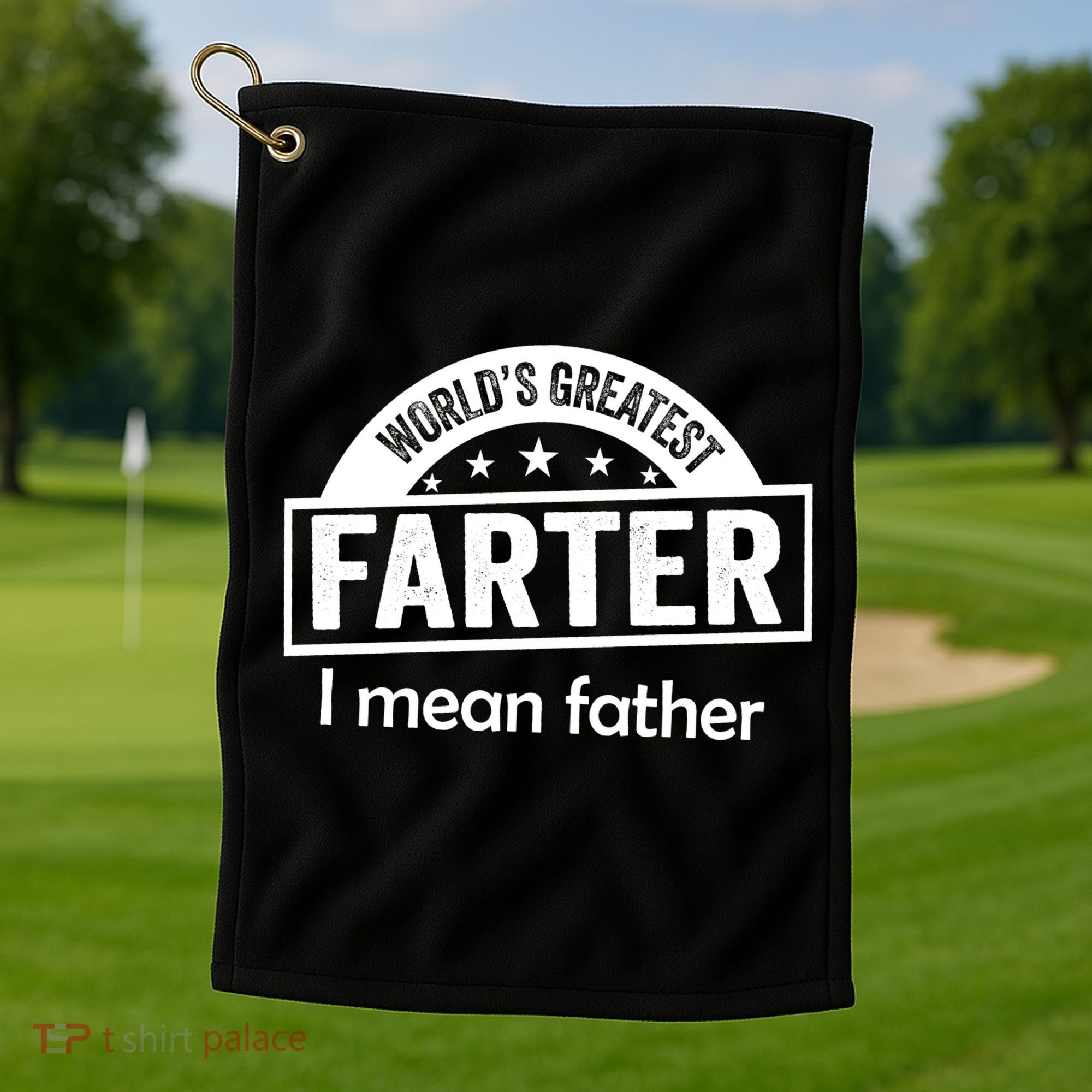 Worlds Greatest Farter Funny Father Dad Golf Towel