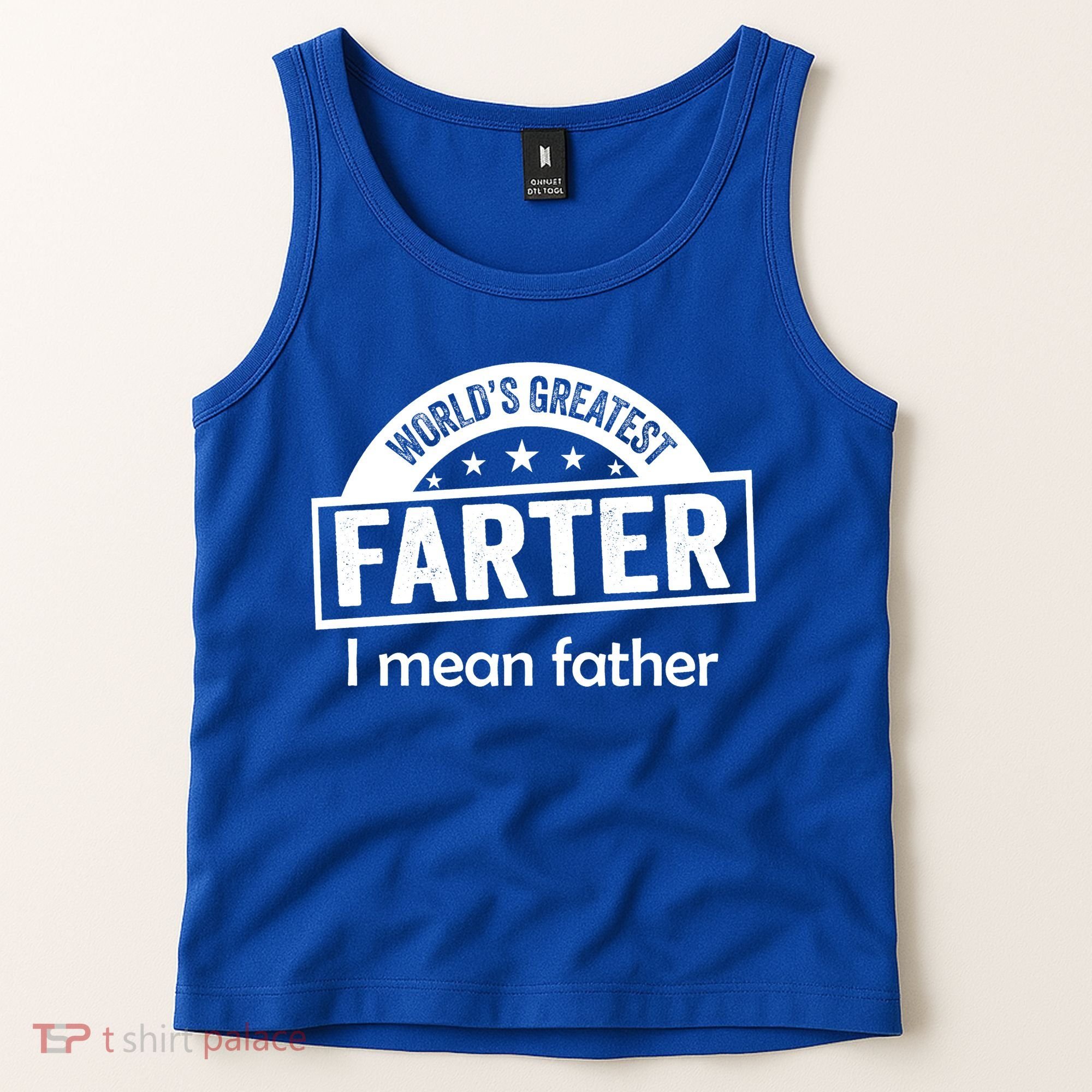 Worlds Greatest Farter Funny Father Dad Tank Top
