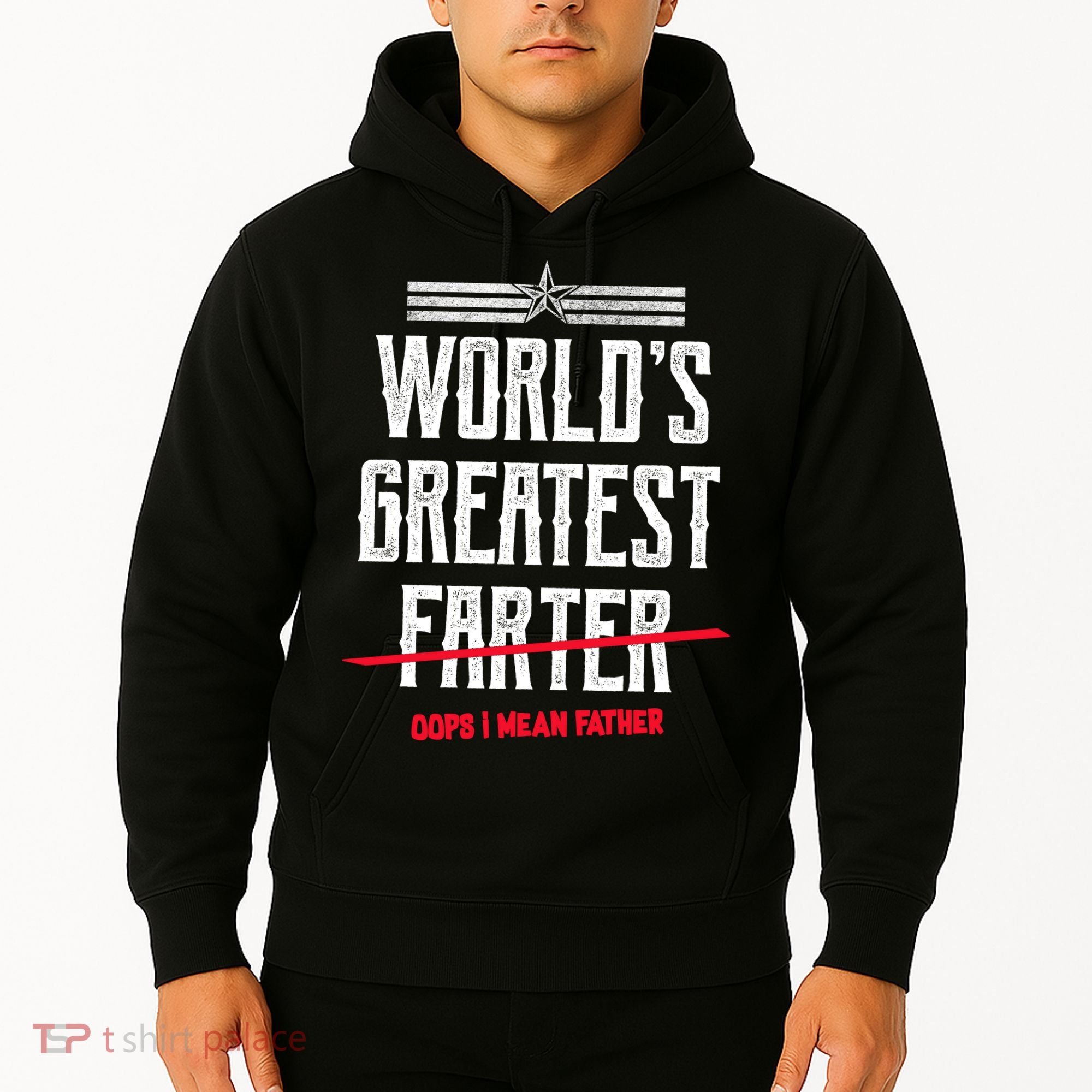 World's Greatest Farter Oops I Mean Father Hoodie