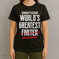 World's Greatest Farter Oops I Mean Father T-Shirt thumb 4