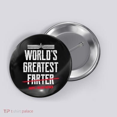 World's Greatest Farter Oops I Mean Father Button