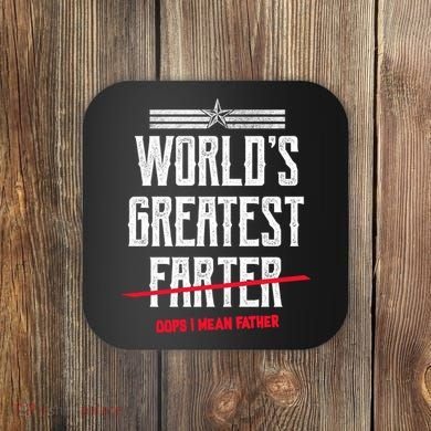 World's Greatest Farter Oops I Mean Father Coaster