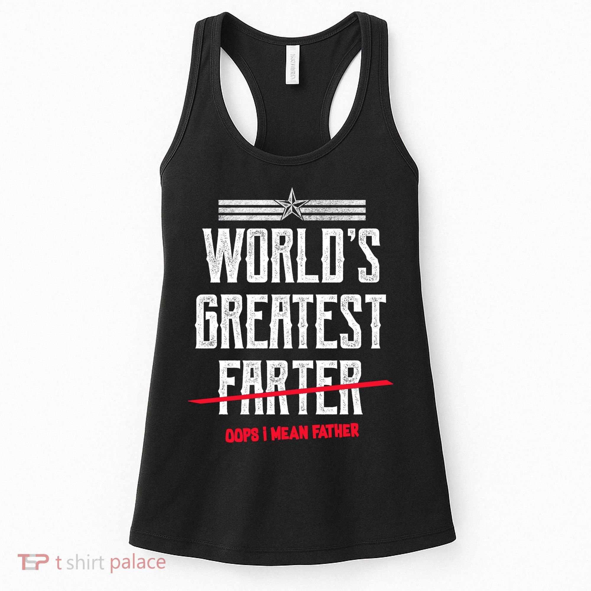 World's Greatest Farter Oops I Mean Father Women's Tank Top