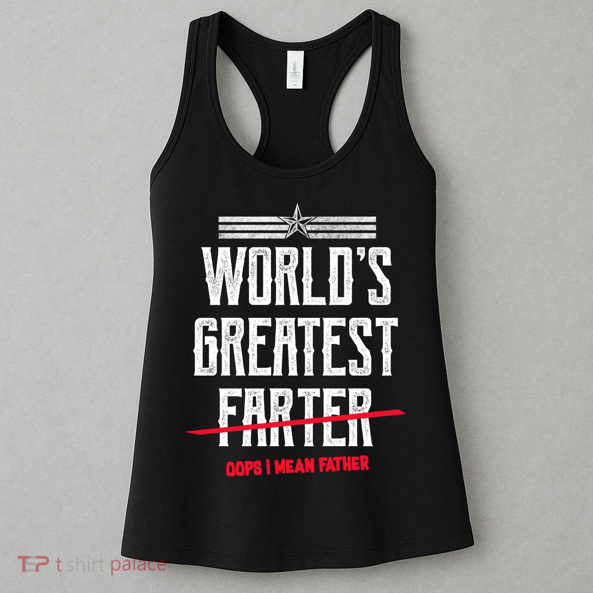 World's Greatest Farter Oops I Mean Father Women's Tank Top