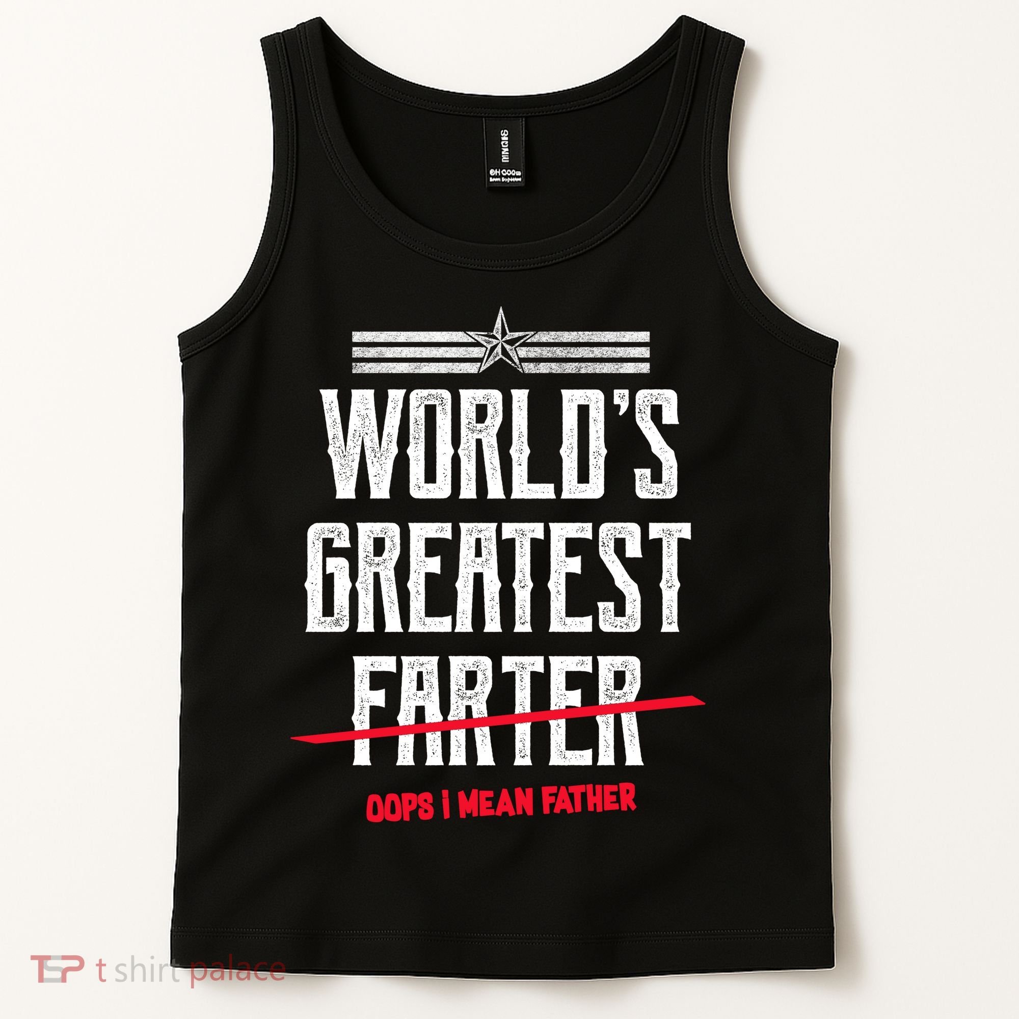 World's Greatest Farter Oops I Mean Father Tank Top